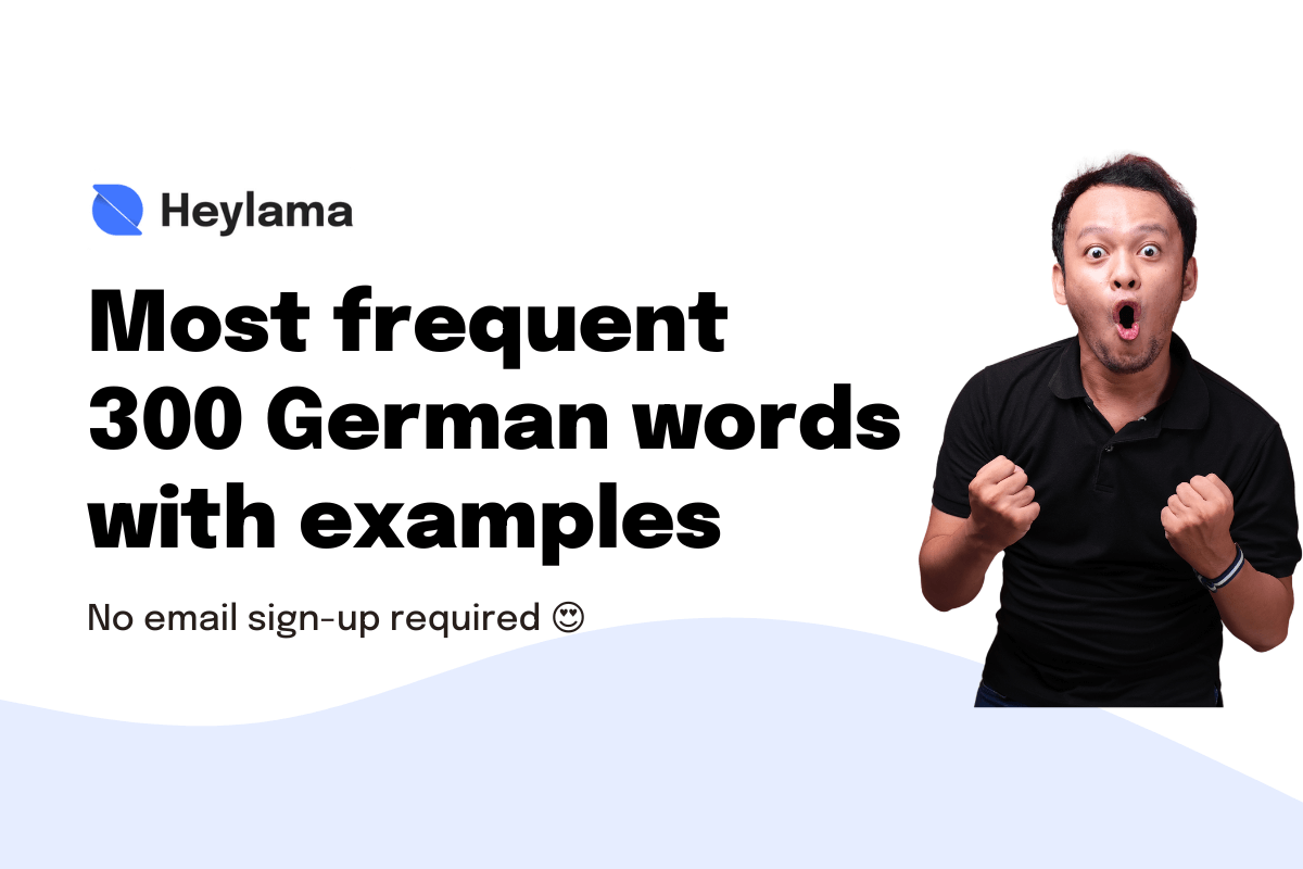 300 most frequently used German words with examples